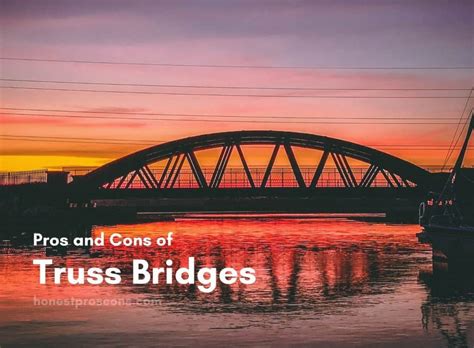 truss bridge pros and cons